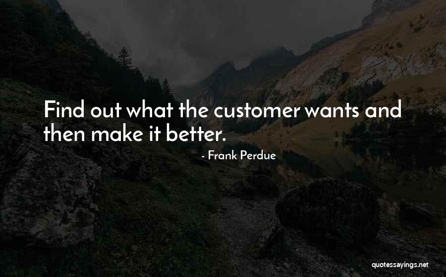 Repility Question Treasure Quotes By Frank Perdue Repility Question Treasure Quotes By Frank Perdue