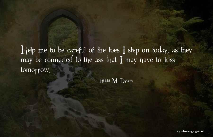 Repine Vision Quotes By Rikki M. Dyson Repine Vision Quotes By Rikki M. Dyson