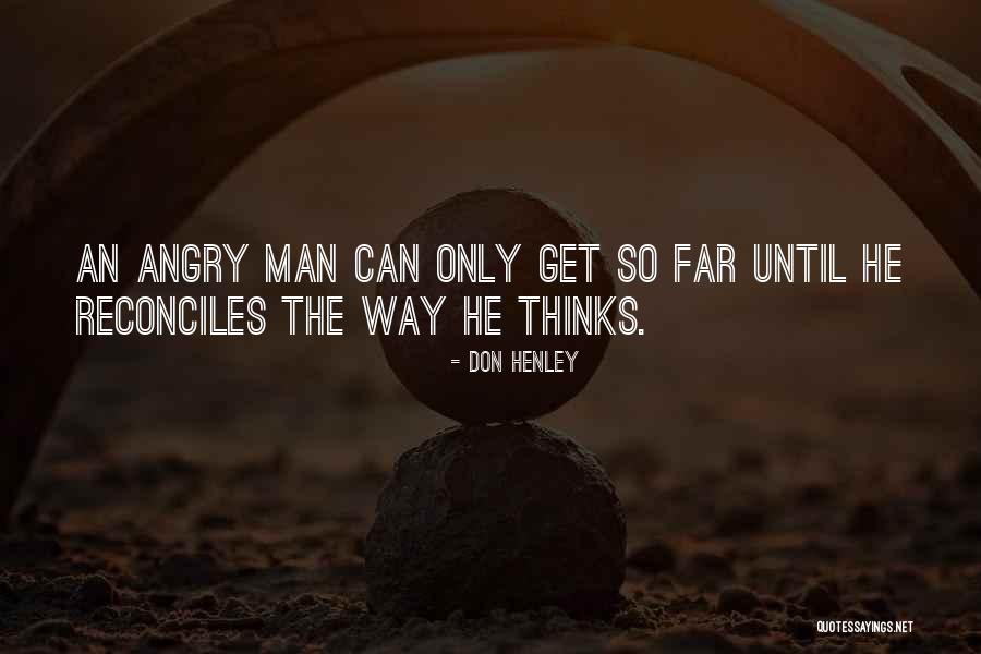Repitant Quotes By Don Henley Repitant Quotes By Don Henley