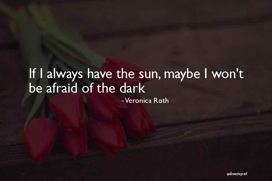 Repito Las Papas Quotes By Veronica Roth