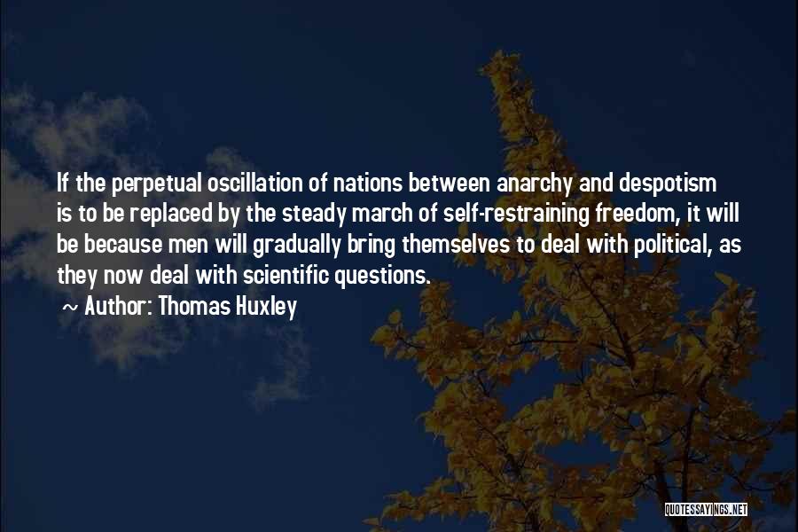 Replaced Quotes By Thomas Huxley