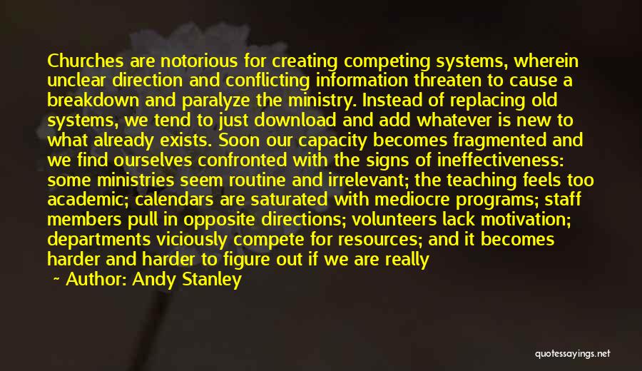 Replacing The Old With The New Quotes By Andy Stanley