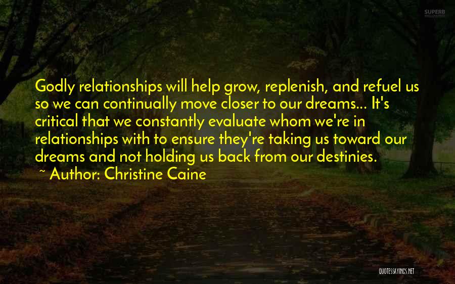 Replenish Yourself Quotes By Christine Caine