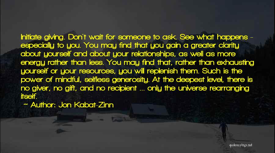 Replenish Yourself Quotes By Jon Kabat-Zinn