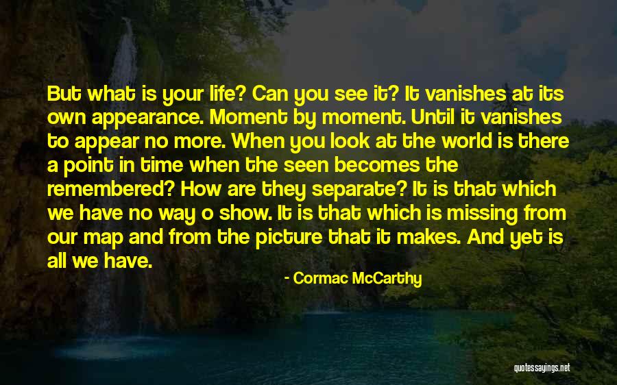 Repliegue Significado Quotes By Cormac McCarthy Repliegue Significado Quotes By Cormac McCarthy