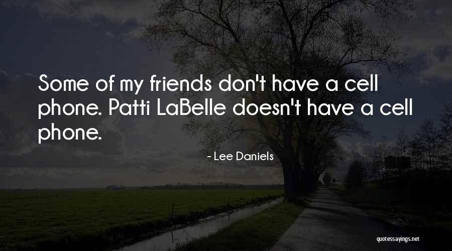 Replier Synonyme Quotes By Lee Daniels Replier Synonyme Quotes By Lee Daniels