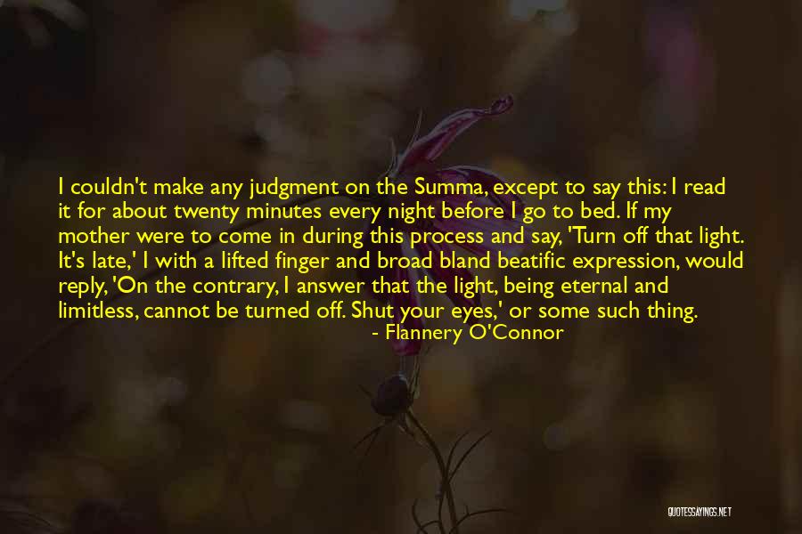 Reply Late Quotes By Flannery O'Connor