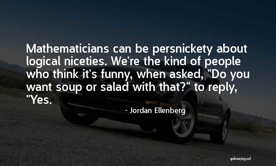 Reply Me Funny Quotes By Jordan Ellenberg Reply Me Funny Quotes By Jordan Ellenberg