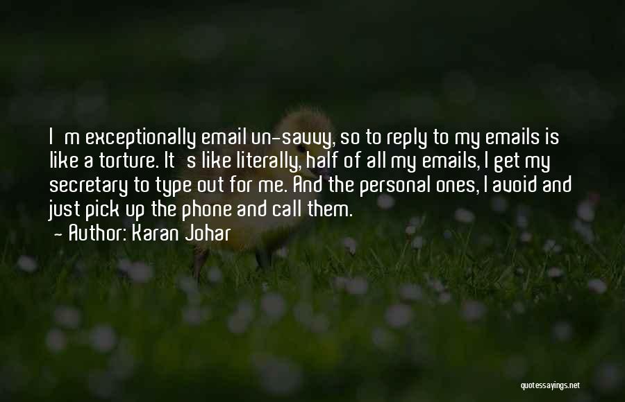 Reply Me Quotes By Karan Johar