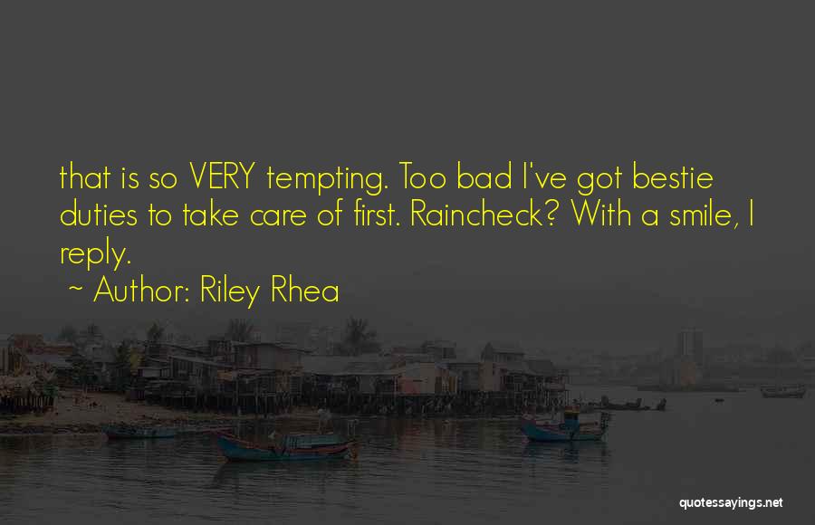 Reply Quotes By Riley Rhea