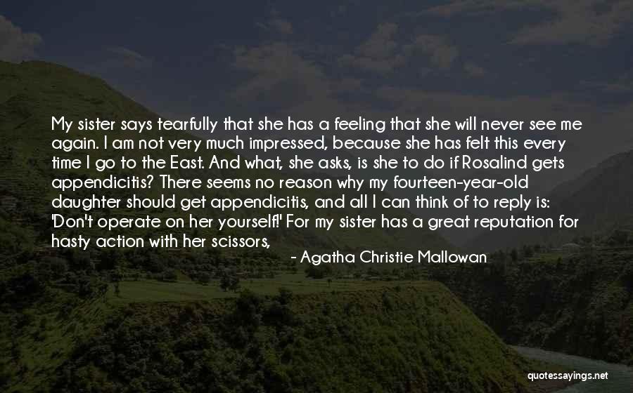 Reply To All Quotes By Agatha Christie Mallowan