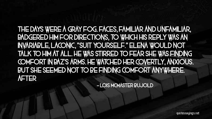 Reply To All Quotes By Lois McMaster Bujold Reply To All Quotes By Lois McMaster Bujold