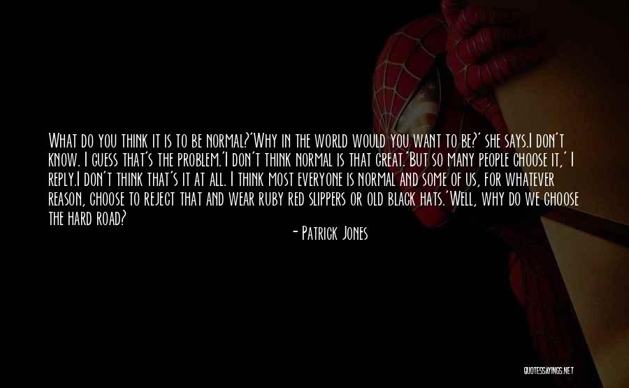 Reply To All Quotes By Patrick Jones Reply To All Quotes By Patrick Jones