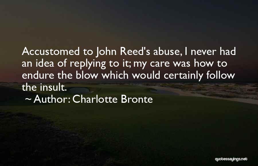 Replying Quotes By Charlotte Bronte