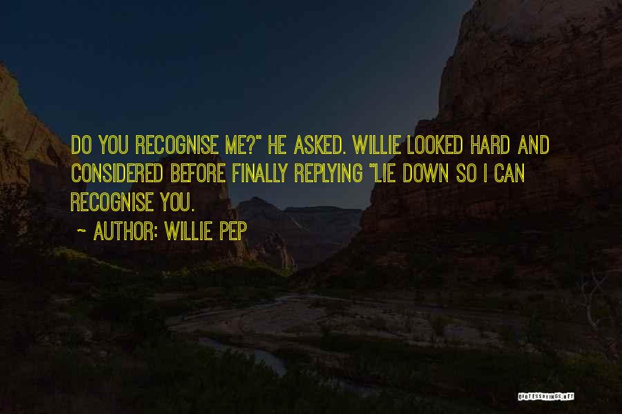 Replying Quotes By Willie Pep