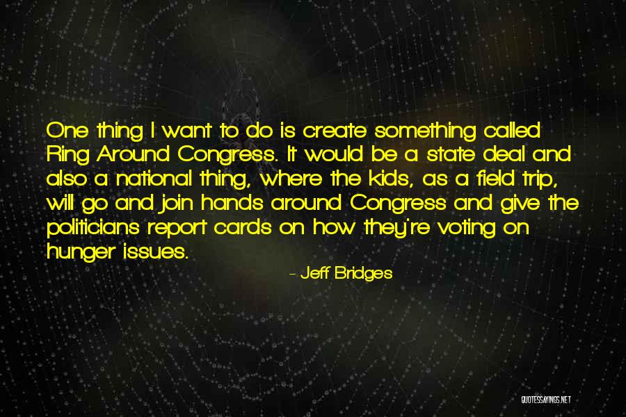 Report Cards Quotes By Jeff Bridges