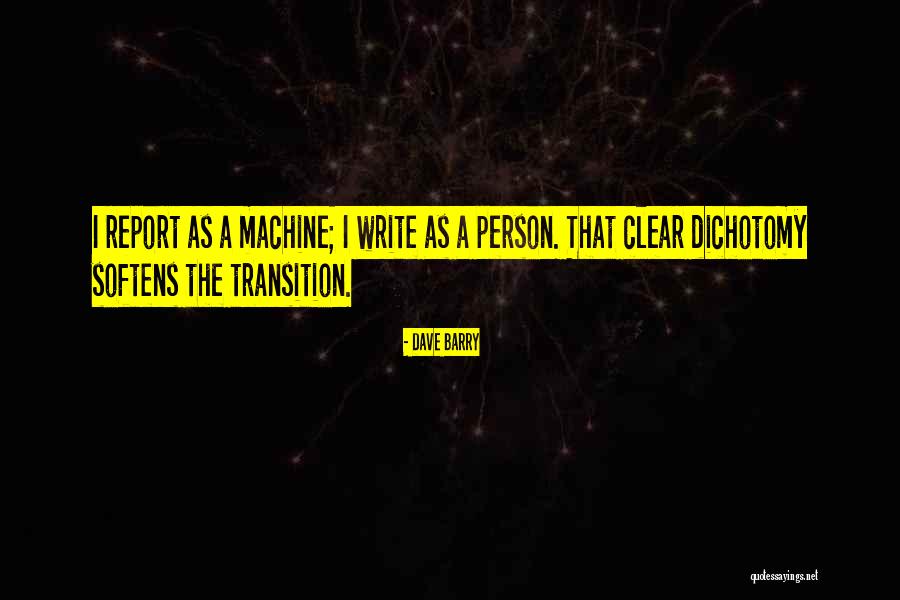 Report Writing Quotes By Dave Barry Report Writing Quotes By Dave Barry