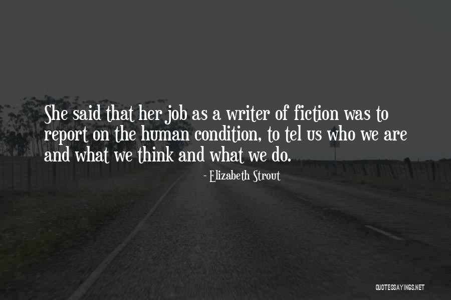 Report Writing Quotes By Elizabeth Strout Report Writing Quotes By Elizabeth Strout
