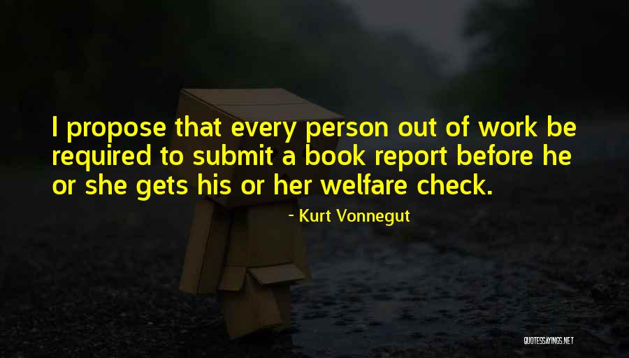 Report Writing Quotes By Kurt Vonnegut Report Writing Quotes By Kurt Vonnegut