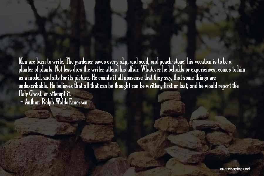 Report Writing Quotes By Ralph Waldo Emerson