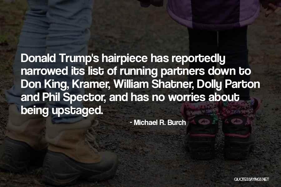 Reportedly Quotes By Michael R. Burch Reportedly Quotes By Michael R. Burch