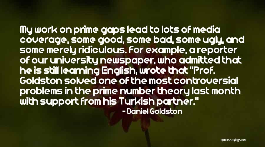 Reporter Newspaper Quotes By Daniel Goldston Reporter Newspaper Quotes By Daniel Goldston