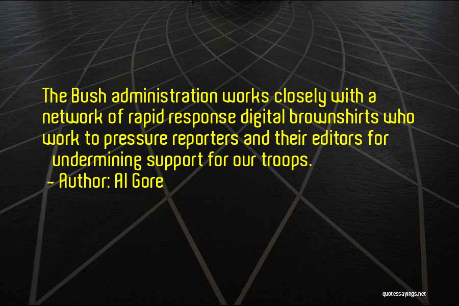 Reporters Quotes By Al Gore