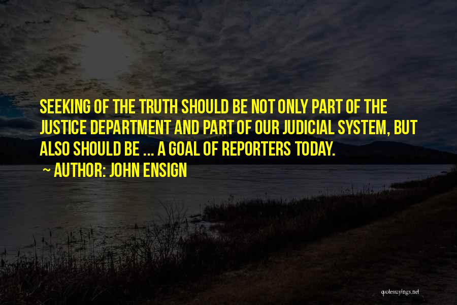 Reporters Quotes By John Ensign