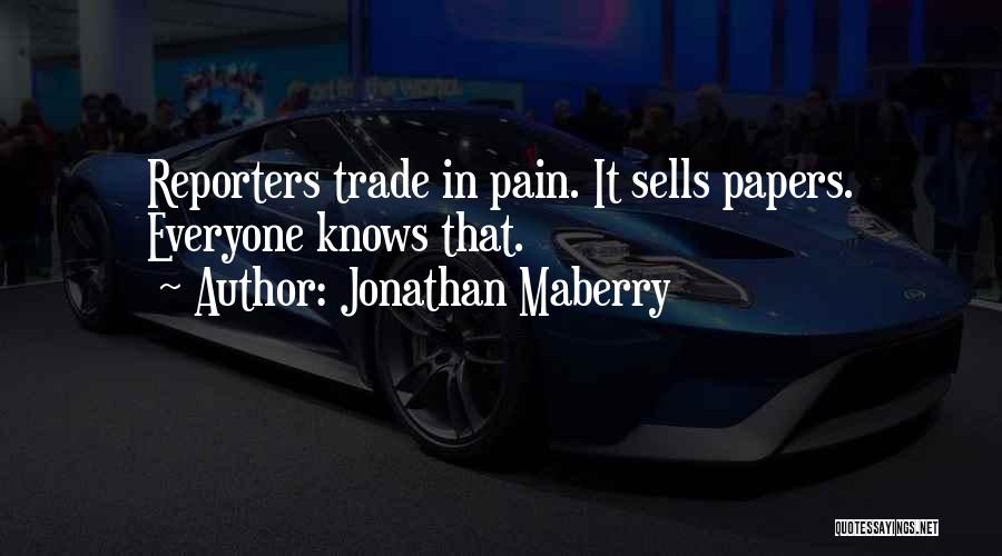 Reporters Quotes By Jonathan Maberry