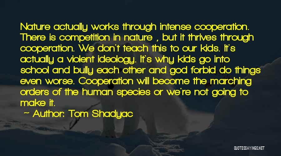 Reporting Stupid Quotes By Tom Shadyac