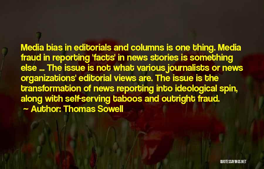 Reporting The News Quotes By Thomas Sowell