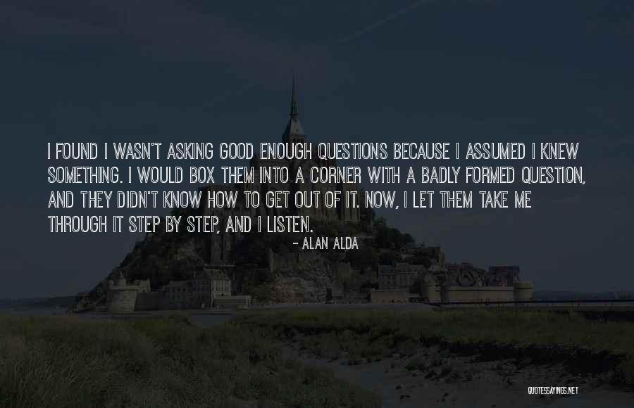 Reportorial Skills Quotes By Alan Alda Reportorial Skills Quotes By Alan Alda