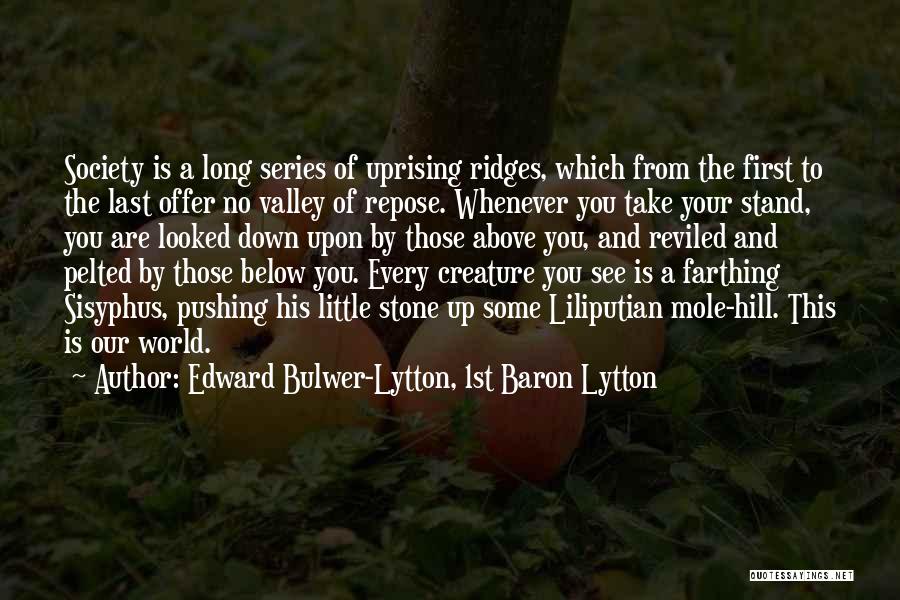 Repose Quotes By Edward Bulwer-Lytton, 1st Baron Lytton