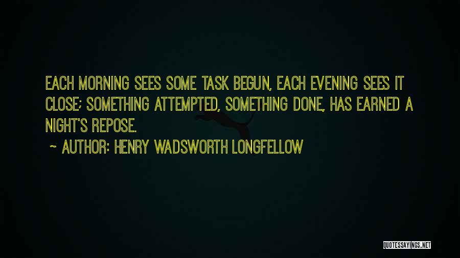 Repose Quotes By Henry Wadsworth Longfellow