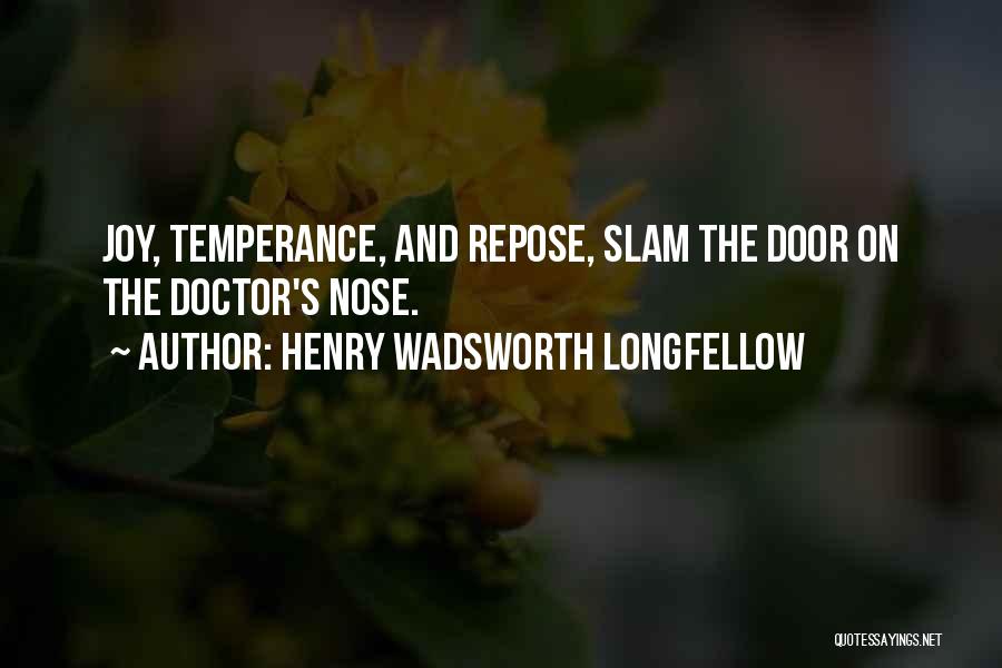 Repose Quotes By Henry Wadsworth Longfellow