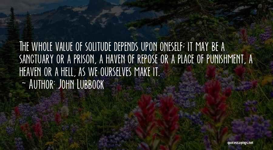 Repose Quotes By John Lubbock