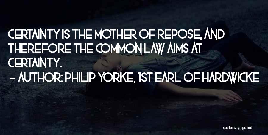 Repose Quotes By Philip Yorke, 1st Earl Of Hardwicke