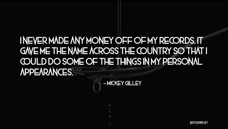 Reposera Keter Quotes By Mickey Gilley Reposera Keter Quotes By Mickey Gilley