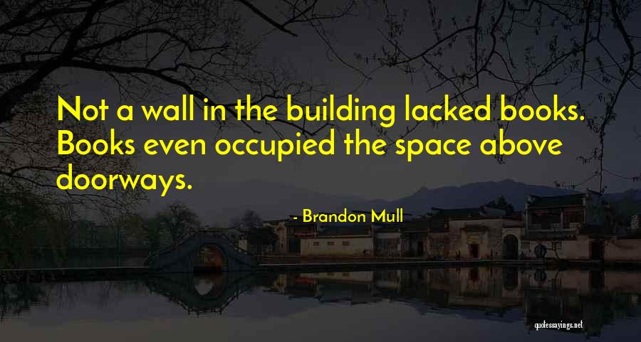Repository Of Learning Quotes By Brandon Mull Repository Of Learning Quotes By Brandon Mull