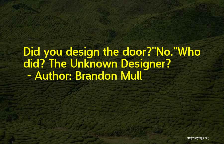 Repository Quotes By Brandon Mull
