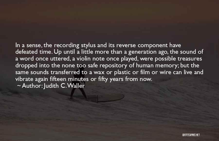 Repository Quotes By Judith C. Waller