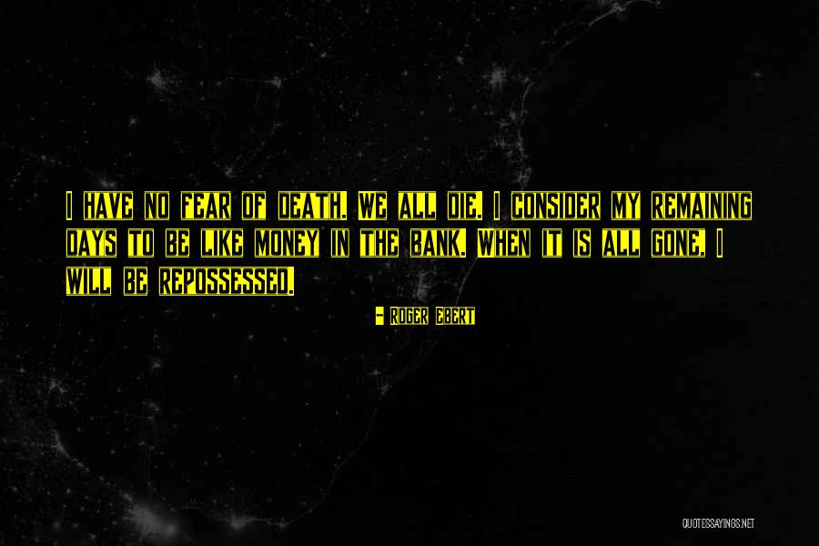 Repossessed Quotes By Roger Ebert Repossessed Quotes By Roger Ebert