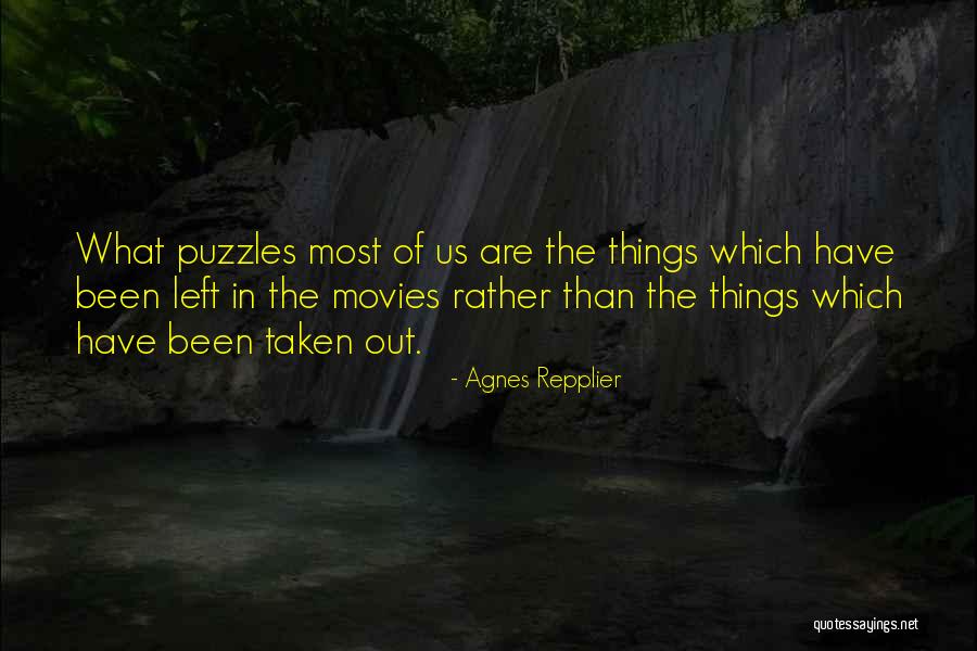 Repplier Quotes By Agnes Repplier Repplier Quotes By Agnes Repplier