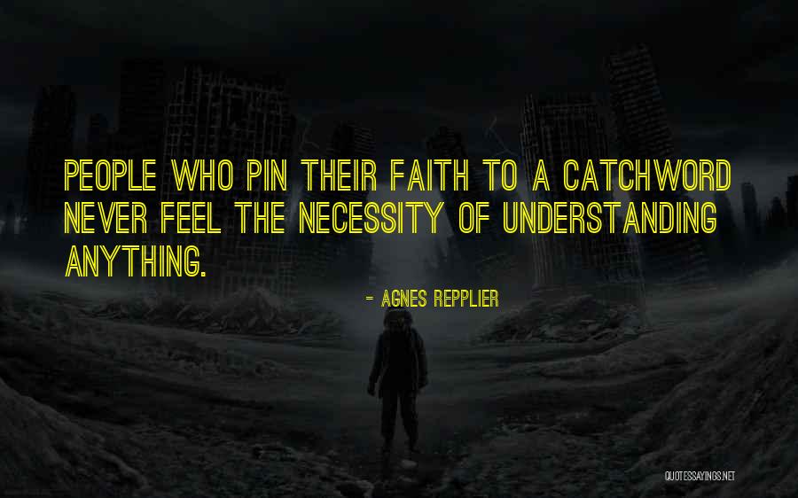 Repplier Quotes By Agnes Repplier Repplier Quotes By Agnes Repplier