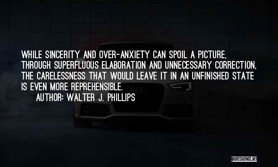 Reprehensible Quotes By Walter J. Phillips