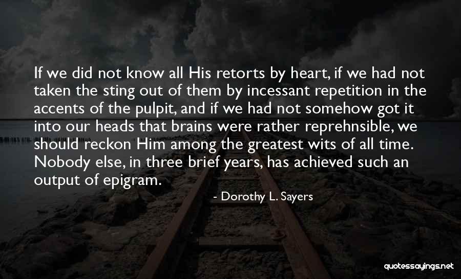 Reprehnsible Quotes By Dorothy L. Sayers Reprehnsible Quotes By Dorothy L. Sayers