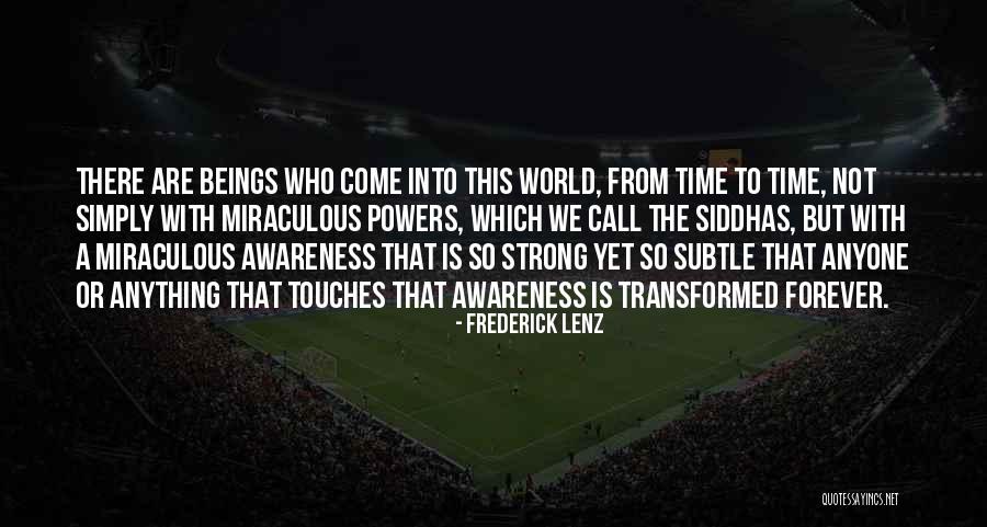 Represas Incas Quotes By Frederick Lenz Represas Incas Quotes By Frederick Lenz