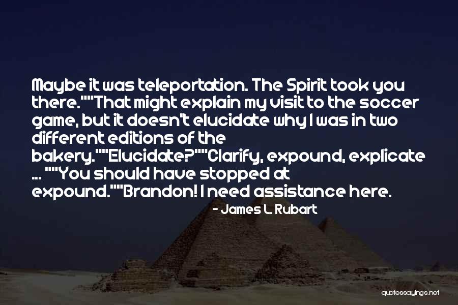 Represas Incas Quotes By James L. Rubart Represas Incas Quotes By James L. Rubart