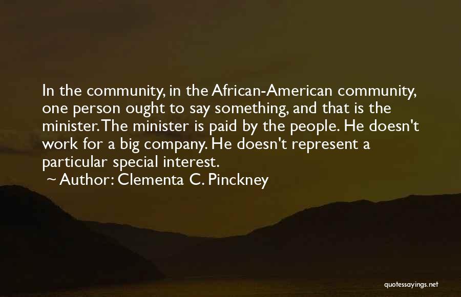 Represent Your Company Quotes By Clementa C. Pinckney