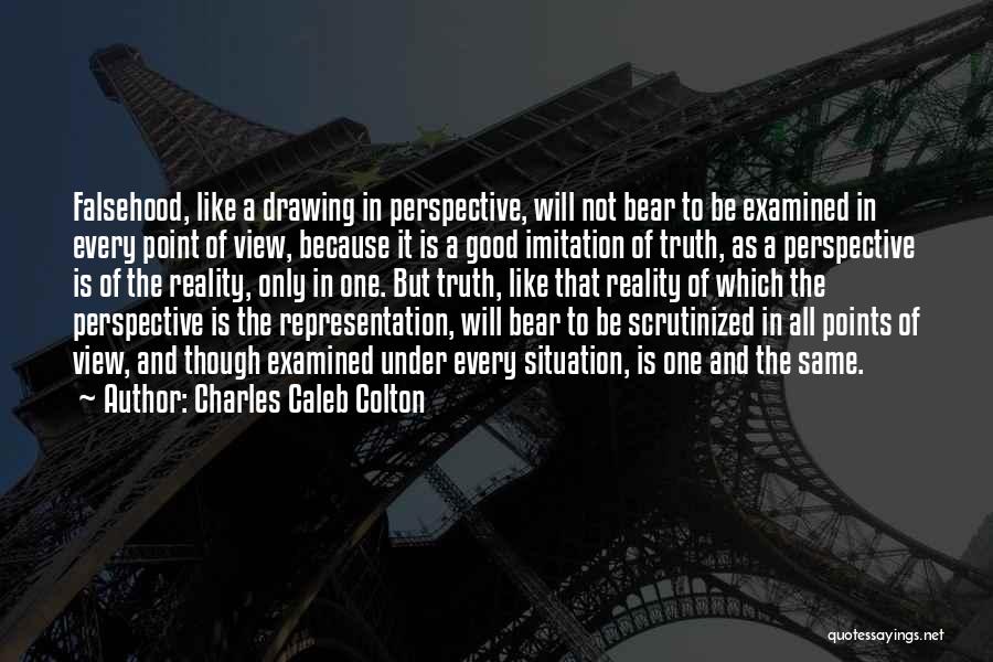 Representation Of Reality Quotes By Charles Caleb Colton